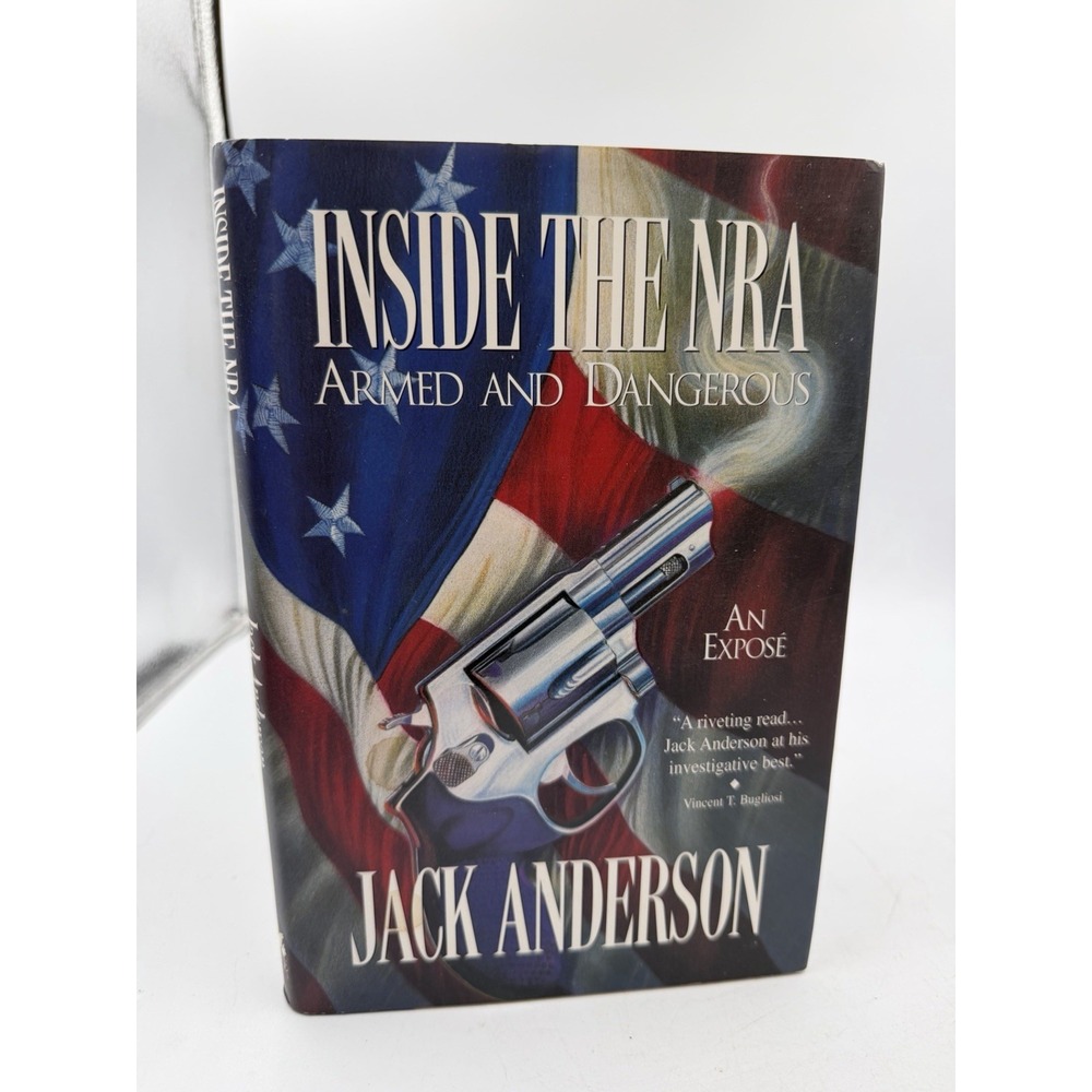 Inside the NRA : An Expose by Jack Anderson (1996, Hardcover) NEW